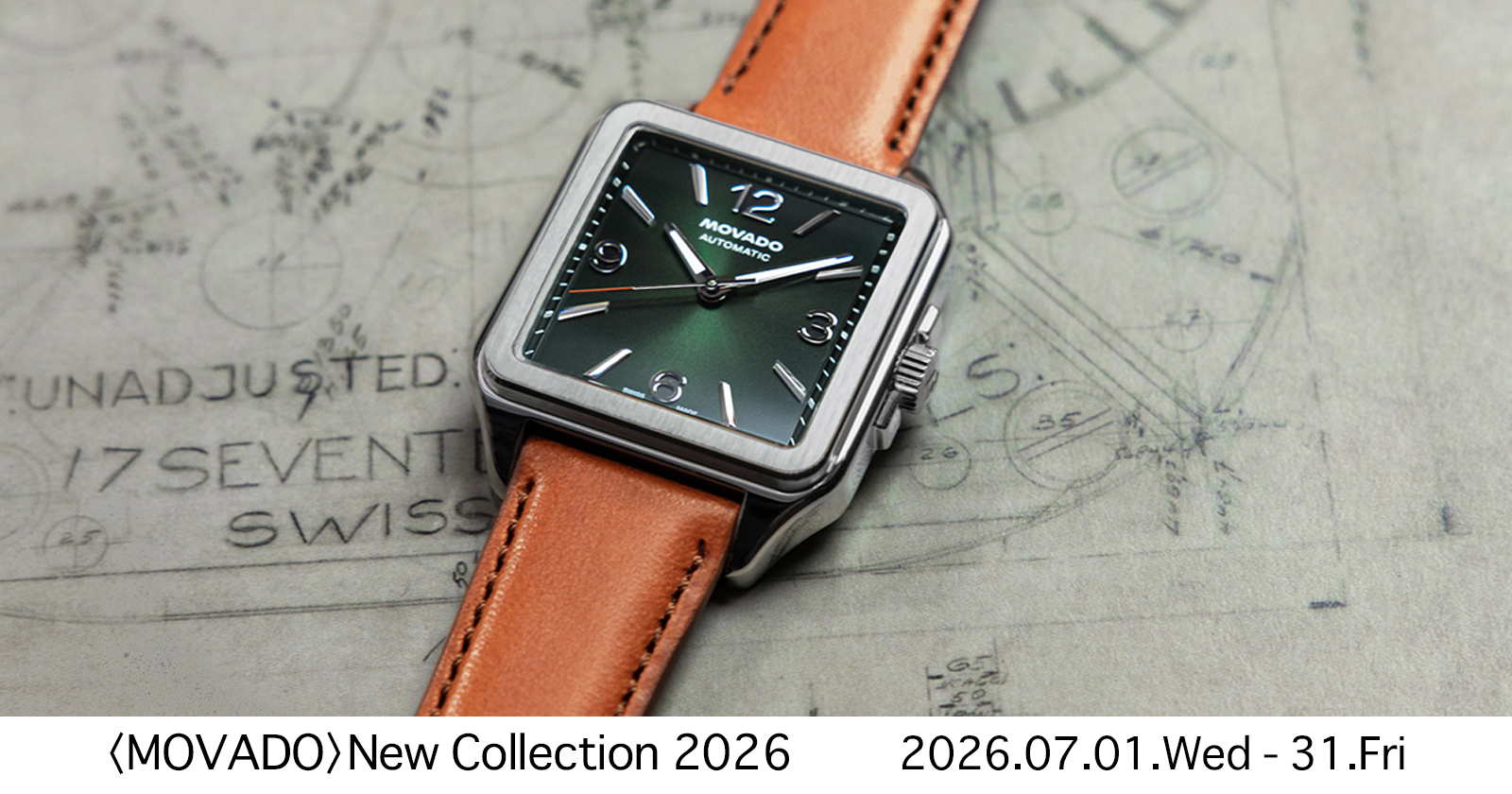 ＜ MOVADO ＞New Collection 2026　2026年7月1日(水)〜31日(金)